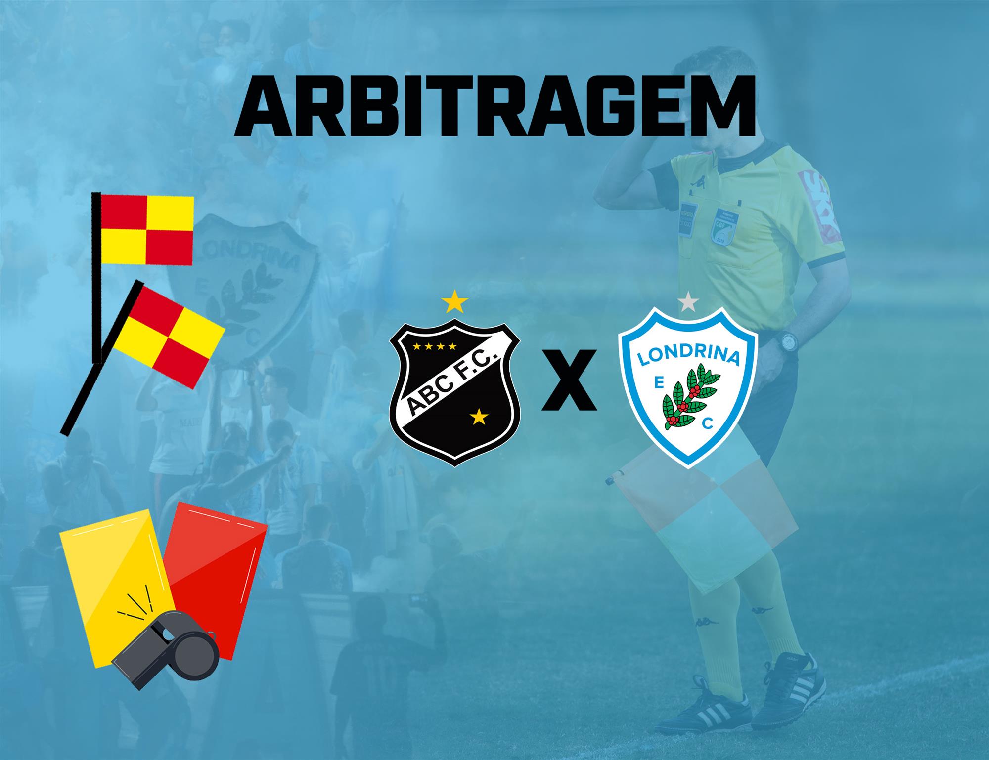 Equipe de arbitragem: ABC x Londrina